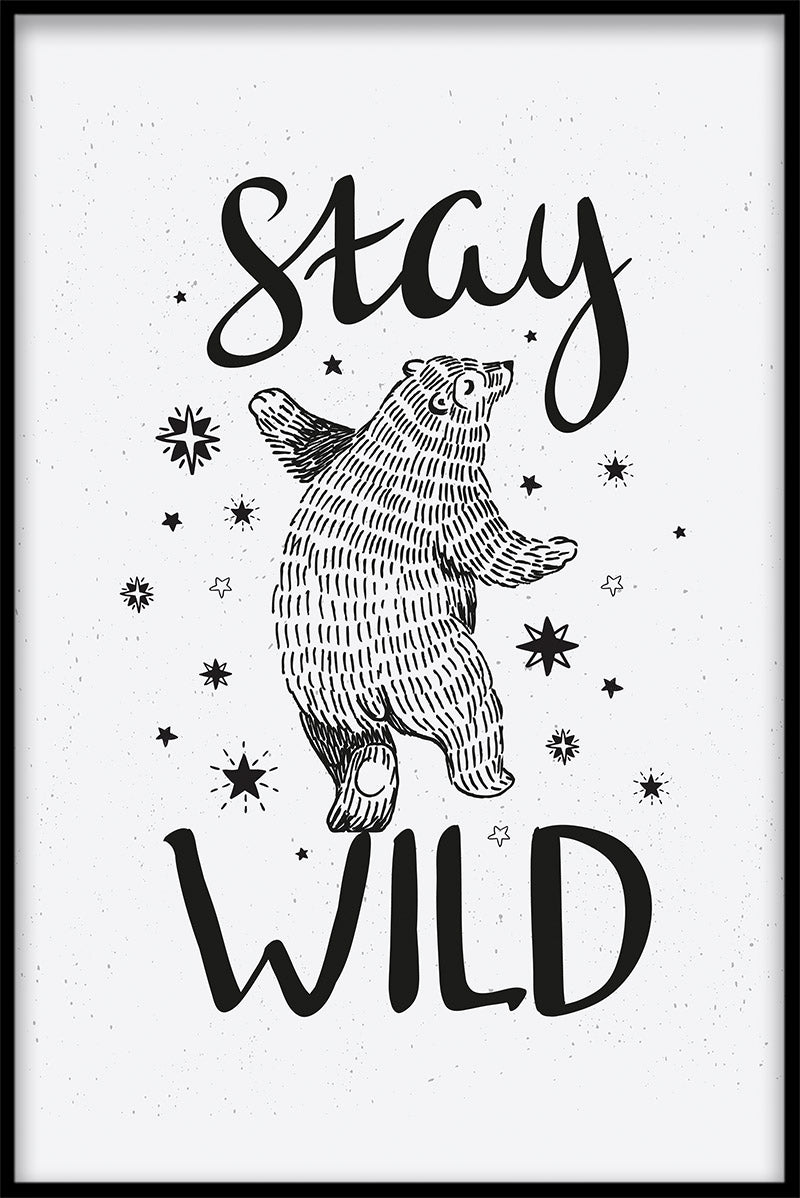 poster Stay Wild Bear