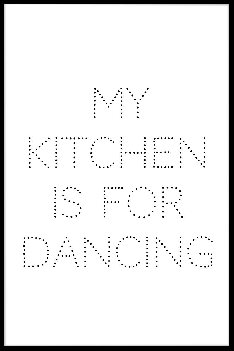 Mitt kök är för att dansa poster