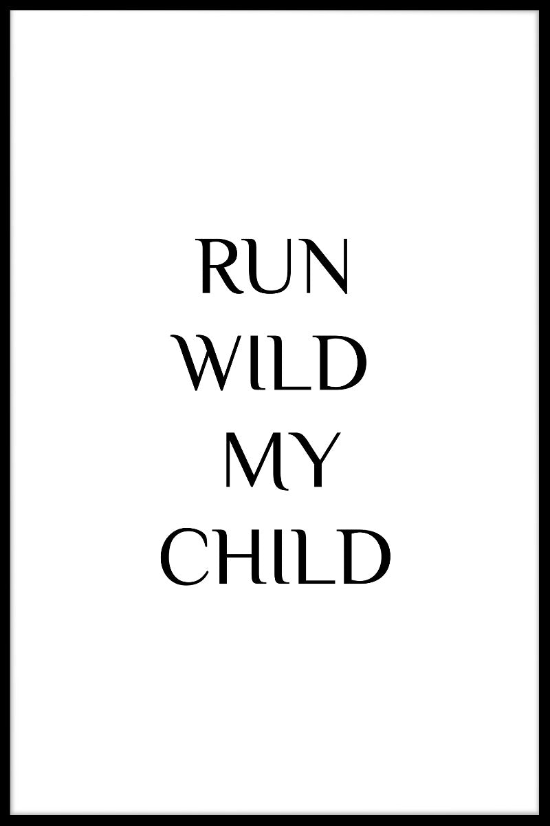 Run Wild My Child poster