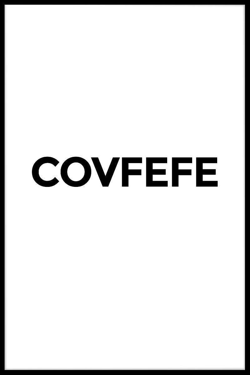 Covfefe poster