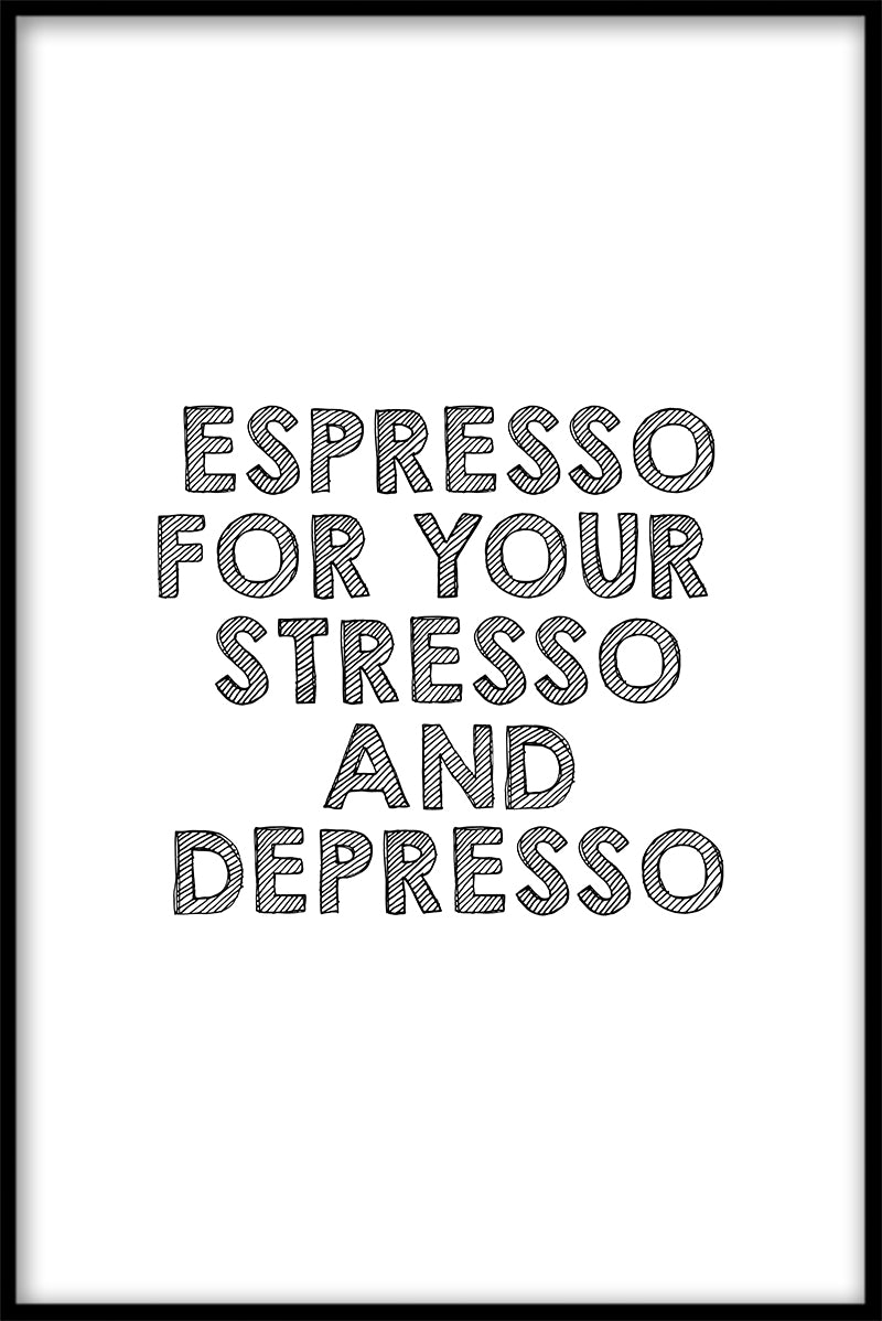 Espresso för Stresso poster