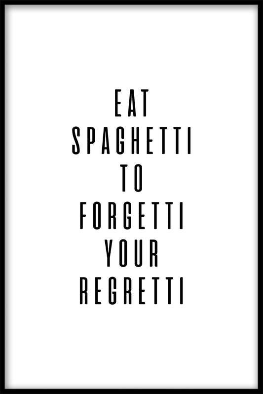 Ät spaghettiposter